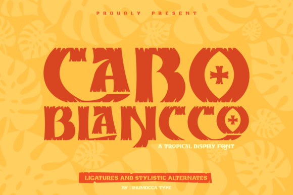 Cabo Blancco: A Tropical-Inspired Display Font for Handmade Labels, Invitations & More