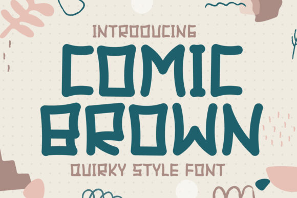 Comic Brown: A Playful Display Font for Business Branding