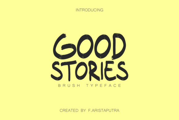 Good Stories: A Display Font That Elevates Campaign Visuals with Personality