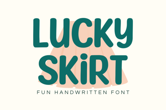 Lucky Skirt: A Playful Display Font for Makers and Sellers